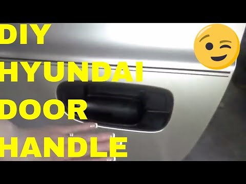 Hyundai Accent Door Handle Replacement , Fix ,