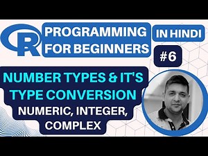 Number Types in R || Number Type Conversion || R Programming Tutorial for Beginners in Hindi 6