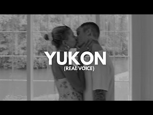 JUSTIN BIEBER – YUKON (ORIGINAL VOICE) LYRICS AND MUSIC VIDEO