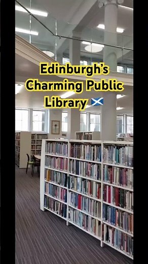 🏴󠁧󠁢󠁳󠁣󠁴󠁿Through My Eyes: Edinburgh’s Charming Public Library #shortsviral #library #edinburgh