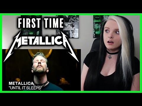 FIRST TIME listening to Metallica - "Until it Sleeps" (Official Music Video) REACTION