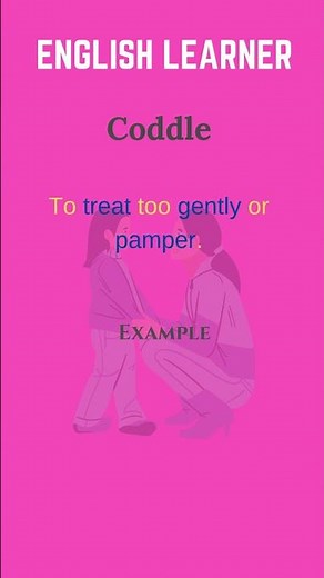 English Word - Coddle - Meaning With An Example #englishwords #english #coddle