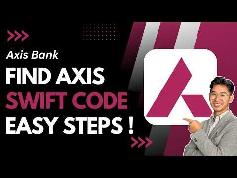 How to Find Axis Bank Swift Code