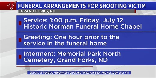 Details of funeral announced for Grand Forks man shot and killed on July 4th