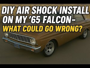 DIY Air Shock Install on My '65 Falcon – What Could Go Wrong?