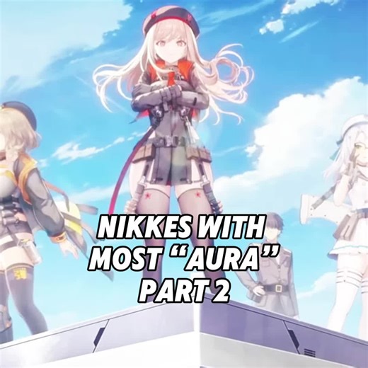 Top Nikkes with Most Aura – Part 2