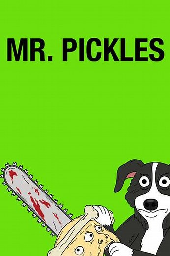 Mr. Pickles (2014-2018) - TV Show