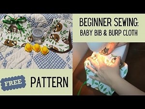 Baby Bib & Burp Cloth | Sewing Tutorial