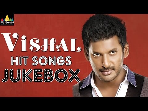 Vishal Hit Songs Jukebox | Video Songs Back to Back | Sri Balaji Video