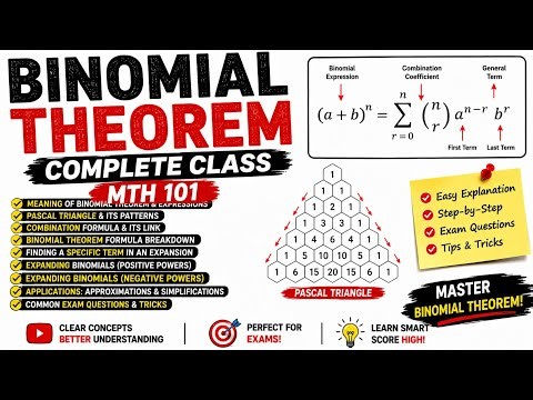 BINOMIAL THEOREM | Complete MTH 101 Class | Pascal Triangle, Expansion & Worked Examples
