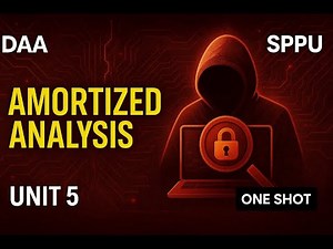 DAA - Unit 5 ONE SHOT 🔥 | Amortized Analysis | BE Computer | SPPU Endsem | SPPU
