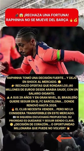 💣😱 ¡RECHAZA UNA FORTUNA! RAPHINHA NO SE MUEVE DEL BARÇA 🔥💰