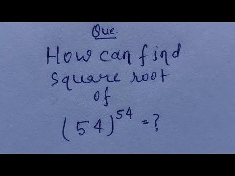 Find square root of 54⁵⁴ by using prime factorisation and Exponents concepts!