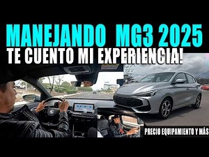 MG3 2025 🔴 PRUEBA DE MANEJO DEL SUBCOMPACTO MÁS BARATO DE MÉXICO
