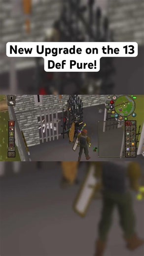 New Upgrade on the 13 Defence Build #osrs #oldschoolrunescape #gaming #like #oldschoolrs