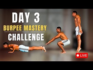 30-Day Burpee Challenge: Day 3 Live - 100 Burpees EMOM | Master 5 Variations + Breath Control