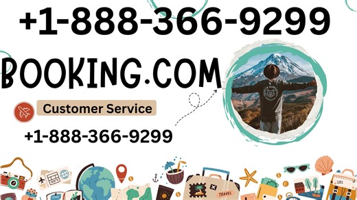 Booking.com® Customer Service Complete Guide = Step-by-Step Help & Support 24/7 Booking