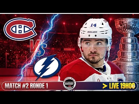 🔴 En Direct : Canadiens vs Lightning | Séries LNH 2026 Match # 2 Ronde 1