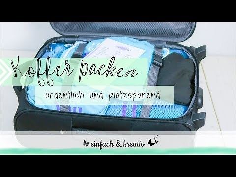 Koffer ordentlich und platzsparend packen | Die Ordnungsfee