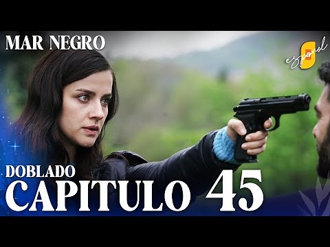 Mar Negro | Fugitiva - Capítulo 45