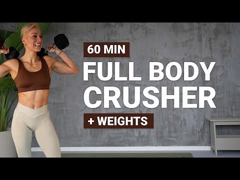 60 MIN TOTAL BODY CRUSHER WORKOUT | + Weights and Bodyweight | Strength + HIIT | Super Sweaty