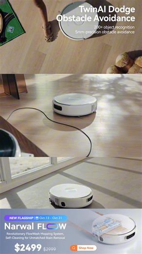 🚀 New & Direct at the Best Price – Narwal Flow 2025 with $500 Launch Discount! ✨ Narwal Flow – A Revolutionary Floor Washing Robot Vacuum, Deep Clean, All in One Flow. 💧 The new FlowWash mopping system: Say goodbye to dirty mop water & constant refilling – fresh water all the time, self-cleaning Track Mop, and dual tanks for uncompromising hygiene. ✅ CarpetFocus™ Carpet Care: Adaptive pressure plate & tight seals for deep cleanliness. ✅ Smart Navigation: Twin-AI Dodge for precise obstacle dete