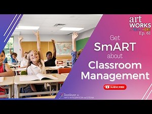 Get SmART about Classroom Management