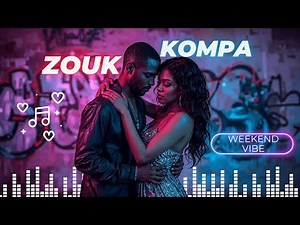 Zouk Kompa 2025 🔥 Friday Night "Ambiance" Mix (1 Hour Party)