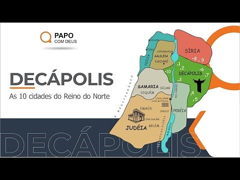 Decápolis - As 10 Cidades do Reino do Norte | Estudo 107