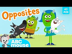 🎉 Monster Opposites & More Fun Educational Songs for Kids 🎵 | ABCmouse | 40-Minute Compilation