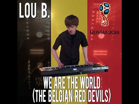 We are the world - belgian red devils by Lou B. MAQUETTE