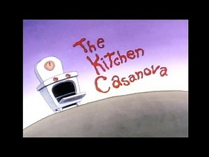 What A Cartoon! - The Kitchen Casanova (HBO Max LA Rip)