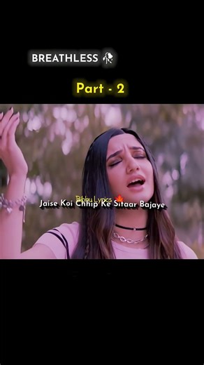 Breathless X Shankar Mahadevan Part 2 😤🥵 | Aesthetic Lyrics || What'sapp Status ||#trending #shorts