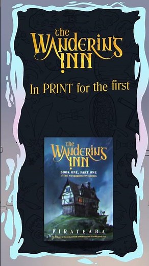 "Breaking news" It's Official The Wandering Inn is coming to bookstores\n\nSee pirateaba's announcemen