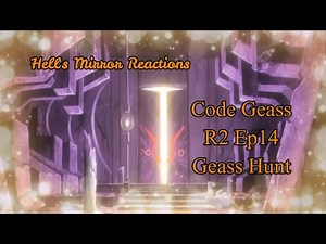 Code Geass R2 Episode 14: Geass Hunt (Subs Uncut)