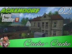 Farming Simulator 15 ♦ Cache Cache ♦ Le Retour ♦ 02