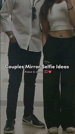 Couples Mirror Selfie Ideas 💢💗 #couplesposes #mirrorselfie #selfieideas #couplesmirrorselfieideas