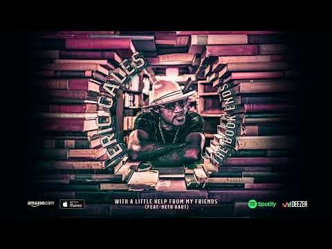 Eric Gales - With A Little Help From My Friends (Feat. Beth Hart) (The Bookends) 2019