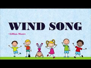 WIND SONG||LILLIAN MOORE||ENGLISH POEM||CLASS 4