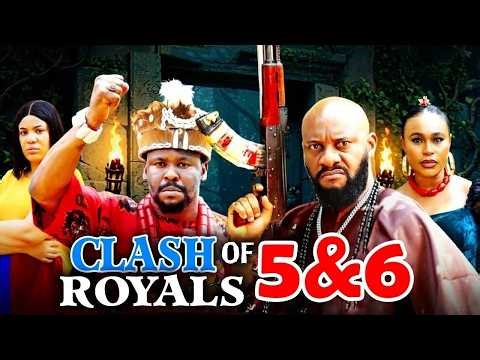 CLASH OF ROYALS 5&6 - YUL EDOCHIE / ZUBBY MICHEAEL 2026 LATEST NIGERIAN NEW MOVIE