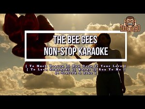 The Bee Gees - Karaoke Non - Stop Lyrics Video