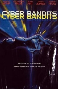 Cyber Bandits (1995) - Movie