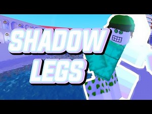 Shadow Legs Showcase And How To Get It | Roblox A Universal Time