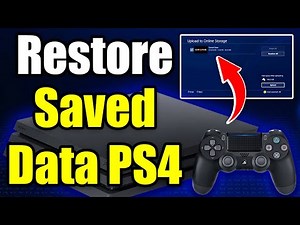 How To Restore Game Save Data On PS4 - Easy Guide