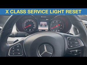 Mercedes X Class Service light reset procedure 2018