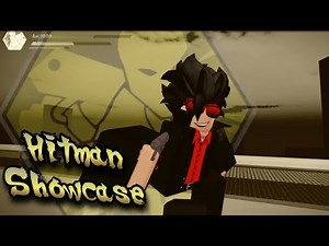[UNUSUAL FORCE] Hitman Showcase