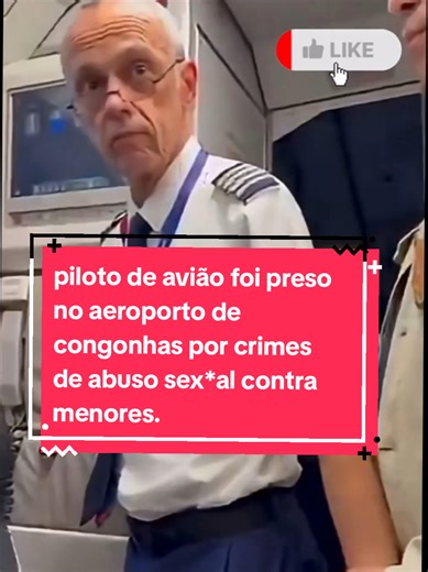piloto de avião foi preso no aeroporto de congonhas pelos crimes de abuso sex*al contra menores. #noticias #news #crime