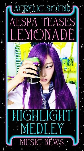 AESPA SHARES LEMONADE HIGHLIGHT MEDLEY… EVERY NEW SONG SNIPPET