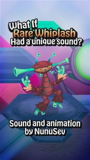 What if RARE PIPLASH had their OWN SOUND ‪@NunuSev‬ #mysingingmonsters #msm