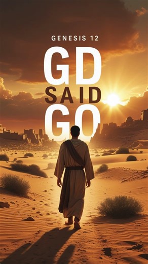 Genesis 12 Explained: The Call of Abraham That Changed History